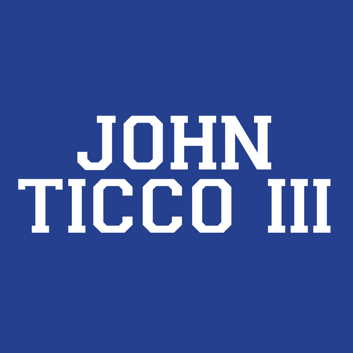 John Ticco III