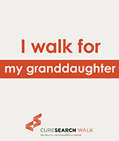 I walk for my granddaughter