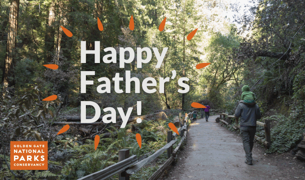 Father's Day eCard from Golden Gate National Parks Conservancy