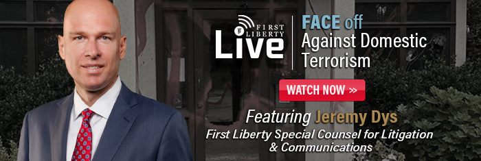 FACE Act Case | First Liberty Live! Promo