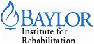 Baylor Institute for Rehabilitation