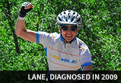 Lane, diagnosed in 2009