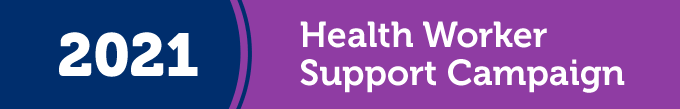 2021 Health Worker Support Campaign