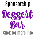 Click here for more information about Sponsorship: The Dessert Bar